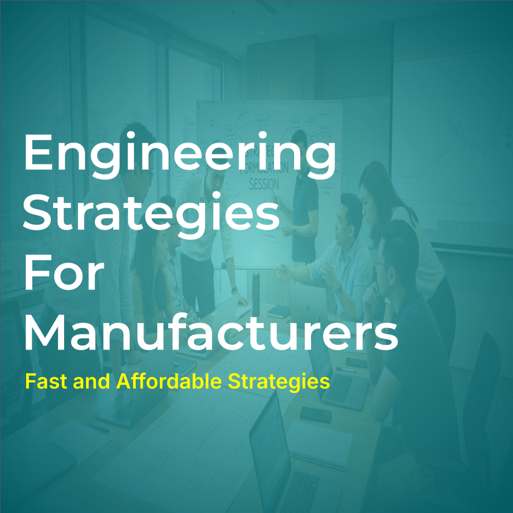 Engineering Strategies For Manufacturing Firms